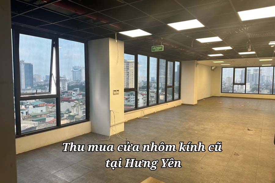 thu mua cửa nhôm kính cũ tại Hưng Yên